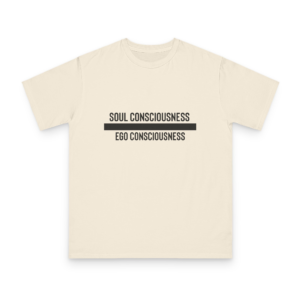 Soul Consciousness Over Ego Organic Unisex T-Shirt