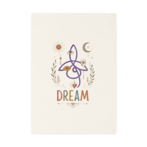 Dream Sacred Soul Organic Cotton Tea Towel — The Art & Anatomy of Possibility